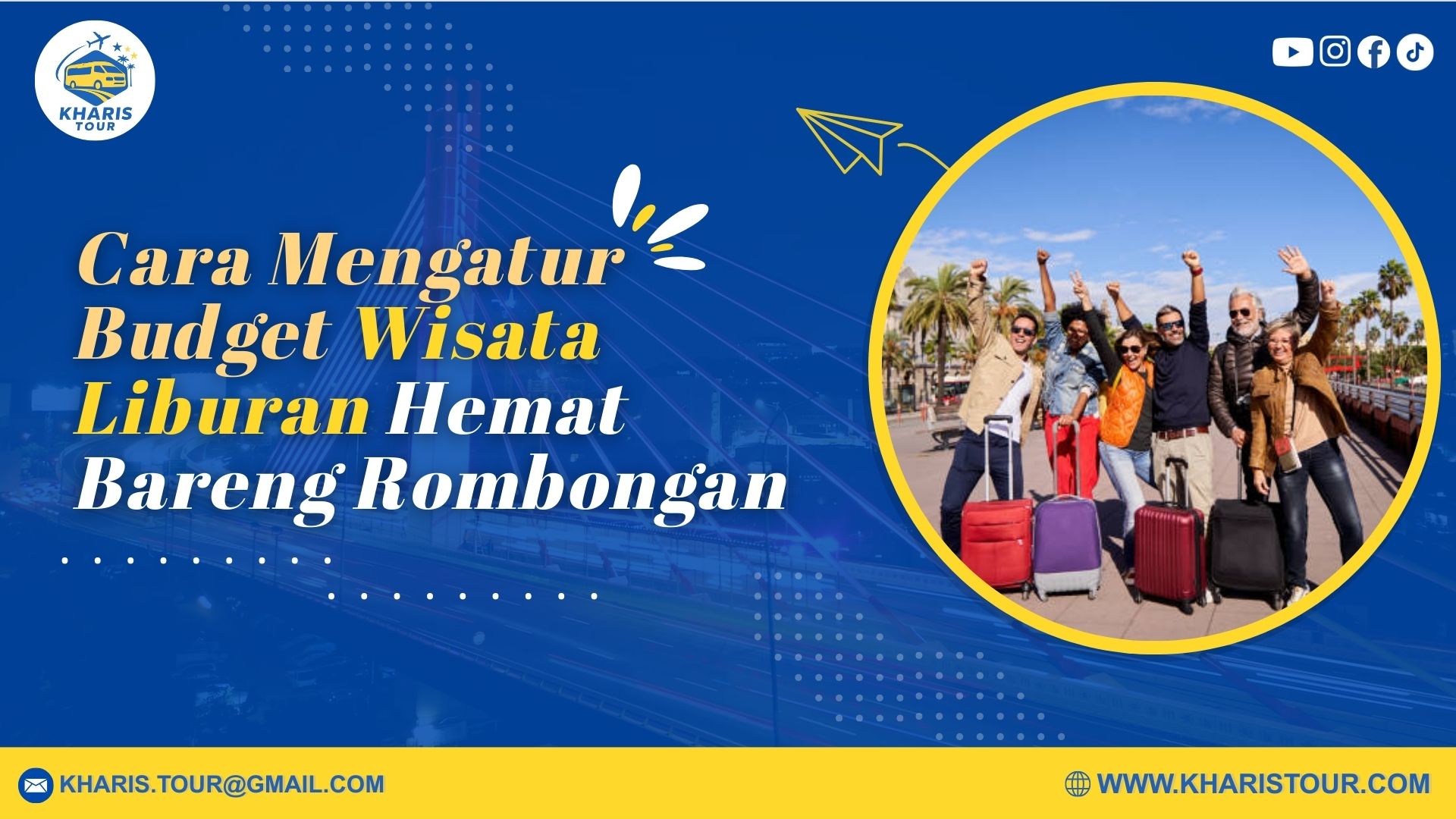 Liburan Hemat Bareng Rombongan: Cara Mengatur Budget Wisata